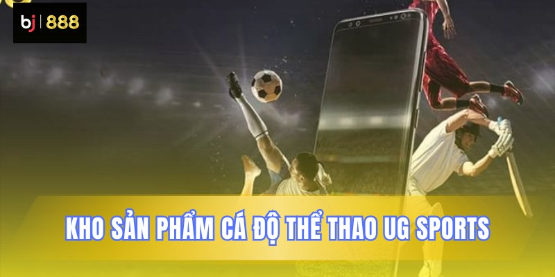 Các lựa chọn cược thể thao tại UG